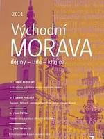 kniha Východní Morava dějiny, lidé, krajina : ročník ..., Moravský zemský archiv v Brně 2011