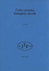 kniha Česko-estonský biologický slovník, JTP 2006