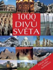 kniha 1000 divů světa poklady lidstva na sedmi kontinentech, Svojtka & Co. 2008