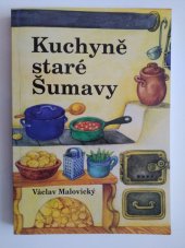 kniha Kuchyně staré Šumavy, VM 2017