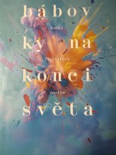 kniha bábovky na konci světa, Albatros 2024