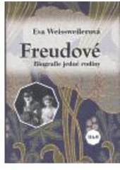 kniha Freudové biografie jedné rodiny, H & H 2008