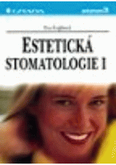 kniha Estetická stomatologie I, Grada 1997