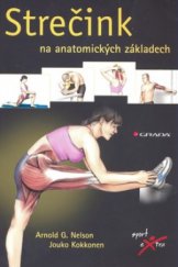 kniha Strečink na anatomických základech, Grada 2009