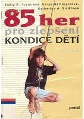 kniha 85 her pro zlepšení kondice dětí, Portál 1997