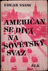 kniha Američan se dívá na Sovětský svaz, Evropský literární klub 1947
