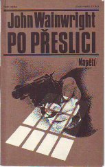 kniha Po přeslici, Naše vojsko 1987