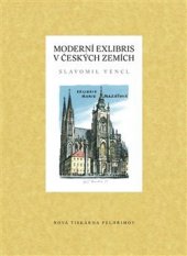 kniha Moderní exlibris v českých zemích, Nová tiskárna Pelhřimov 2018