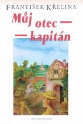 kniha Můj otec kapitán román dívčího mládí, Blok 2001