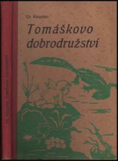 kniha Tomáškovo dobrodružství, Jan Kobes 1934