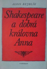 kniha Shakespeare a dobrá královna Anna, Vyšehrad 1989