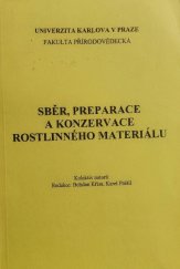 kniha Sběr, preparace a konzervace rostlinného materiálu určeno pro posl. fak. přírodověd., SPN 1989