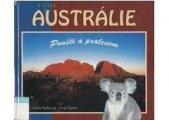 kniha Austrálie pouští a pralesem, SH Progress 1998