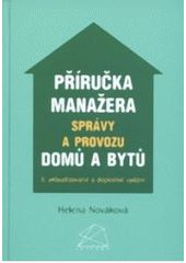 kniha Příručka manažera správy a provozu domů a bytů, BOVA POLYGON 2008