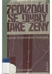 kniha Zpovzdálí se dívaly také ženy výzva feministické teologie, Kalich 1995
