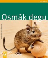 kniha Osmák degu, Vašut 2010