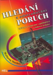 kniha Hledání a odstraňování poruch měření a testování v počítačové a číslicové technice, HEL 2001