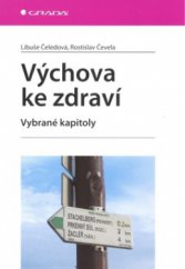 kniha Výchova ke zdraví vybrané kapitoly, Grada 2010