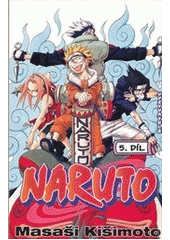 kniha Naruto 5. - Vyzyvatelé, Crew 2012