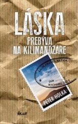 kniha Láska prebýva na Kilimandžáre, Ikar Bratislava 2015