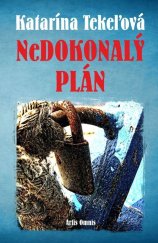 kniha NeDokonalý plán, Artis omnis 2013