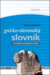 kniha Grécko-slovenský slovník Od Homéra po kresťanských autorov, Lingea 2012