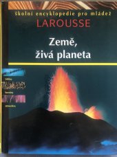kniha Země, živá planeta, Svojtka & Co. 1998