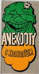 kniha Anekdoty s Krokodýlem, Lidové nakladatelství 1972