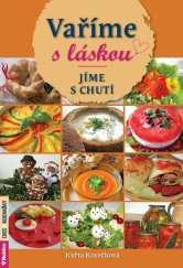 kniha Vaříme s láskou Jíme s chutí, Rubico 2019