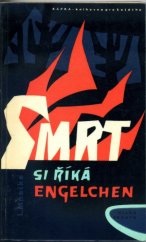 kniha Smrt si říká Engelchen, Mladá fronta 1961