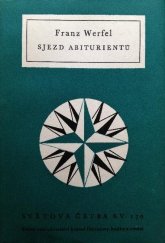 kniha Sjezd abiturientů historie viny z mládí, Státní nakladatelství krásné literatury, hudby a umění 1958