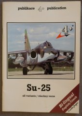 kniha Su-25 všechny verze, 4 + v.o.s. 1996