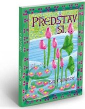 kniha Představ si..., Madal Bal 2018