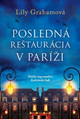 kniha Posledná reštaurácia v Paríži, Fortuna Libri 2023