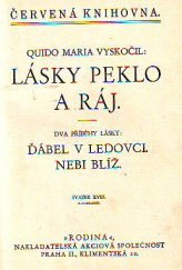 kniha Lásky peklo a ráj dva příběhy lásky, Rodina 1928