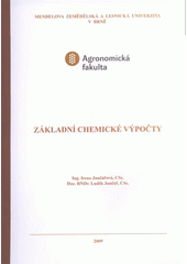 kniha Základní chemické výpočty, Mendelova zemědělská a lesnická univerzita v Brně 2009