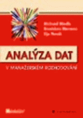 kniha Analýza dat v manažerském rozhodování, Grada 1999