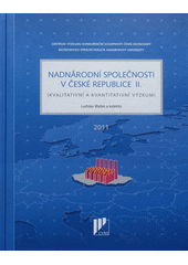 kniha Nadnárodní společnosti v České republice. II, - (Kvalitativní a kvantitativní výzkum), Masarykova univerzita 2011