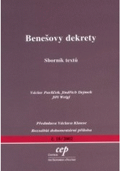 kniha Benešovy dekrety sborník textů, CEP - Centrum pro ekonomiku a politiku 2002