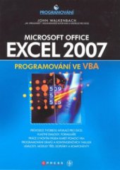 kniha Microsoft Office Excel 2007 programování ve VBA, CPress 2008