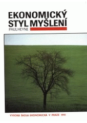 kniha Ekonomický styl myšlení, Vysoká škola ekonomická 1991