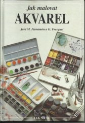 kniha Jak malovat akvarel, Svojtka a Vašut 1995