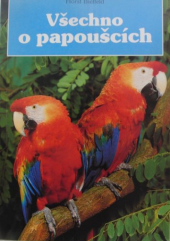 kniha Všechno o papoušcích, Art Area 1997