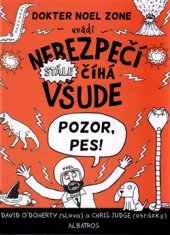 kniha Nebezpečí stále číhá všude, Albatros 2016