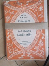 kniha Loňské sněhy Povídky, humoresky, vzpomínky, Jos. R. Vilímek 1928