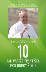 kniha 10 rad papeže Františka pro dobrý život, Paulínky 2014