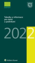 kniha Tabulky a informace pro daně a podnikání 2022, Wolters Kluwer 2022