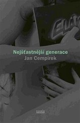 kniha Nejšťastnější generace, Novela bohemica 2017