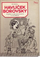 kniha Vojna s hloupostí a zlobou [výbor básnických a prozaických prací], Mladá fronta 1981