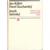 kniha Jazyk latinský učebnice pro stř. zdravot. školy, Avicenum 1985